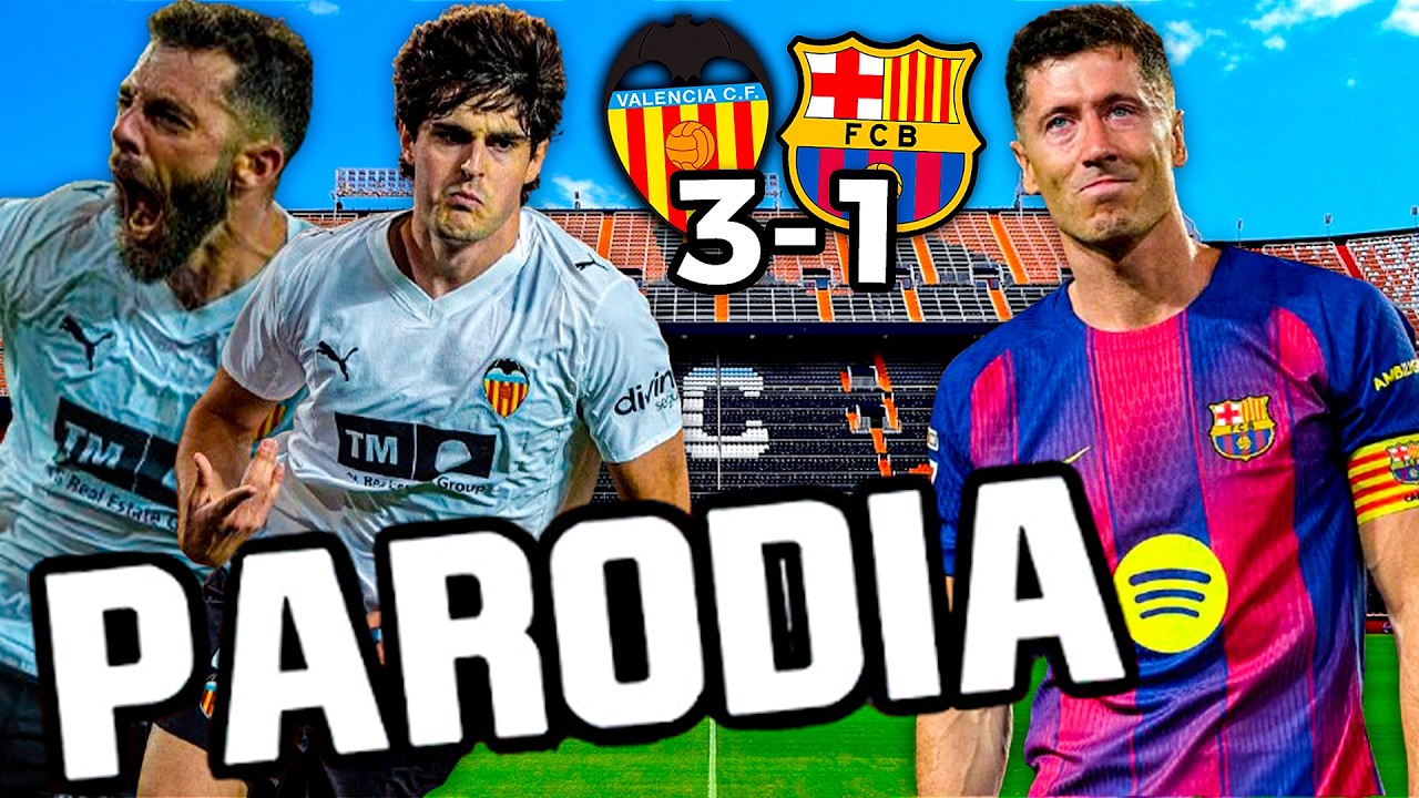 👑 Canci&oacute;n Valencia vs Barcelona 3-1 (Parodia - Derrota En La &Uacute;ltima) | LaLiga 2026