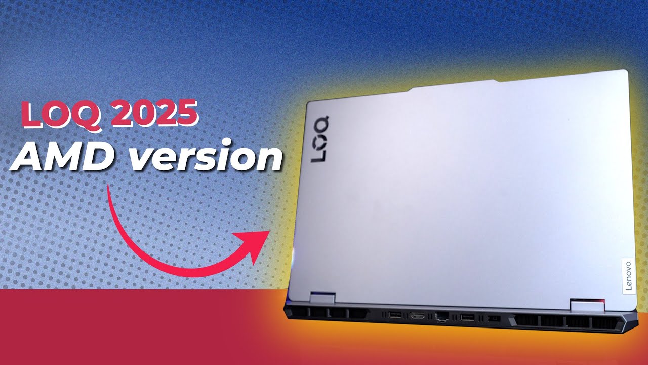 Review Lenovo LOQ 15 2025 (AMD) Mạnh vừa đủ nhưng SIÊU MÁT