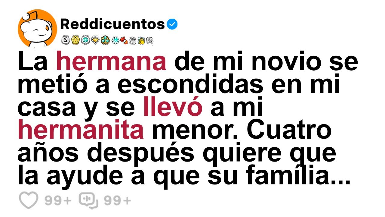 La Hermana De Mi Novio Se Metió a Escondidas en Mi Casa Y Se Llevó a Mi Hermanita Menor
