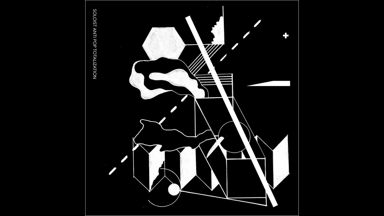 Soloist Anti Pop Totalization: 
