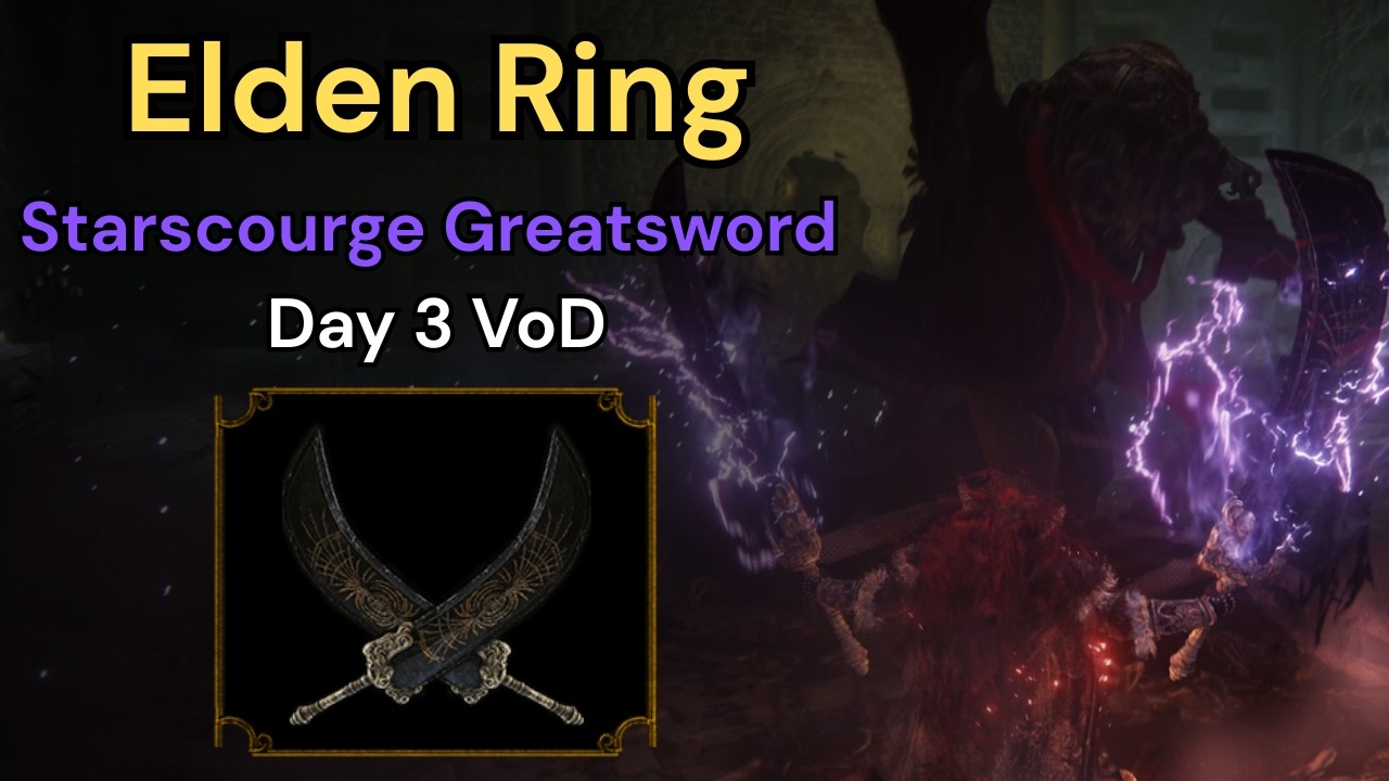 Elden Ring - Casual Starscourge Greatsword Run Day 3