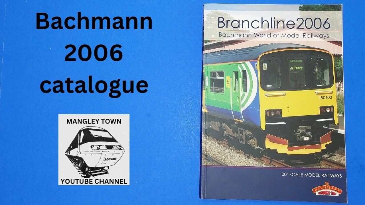 Bachmann Branch-Line 2006 model railways catalogue full look through from Mangley Town #Bachmann