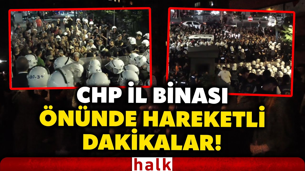 DEMOKRASİ ABLUKA ALTINDA! İşte CHP İstanbul İl Başkanlığı &ouml;n&uuml;ndeki en son gelişmeler!