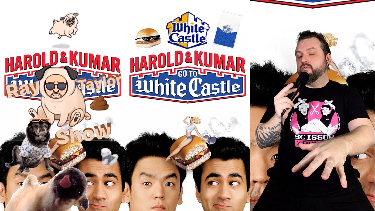 Harold & Kumar Go to White Castle - Movie Review - Ray Taylor Show