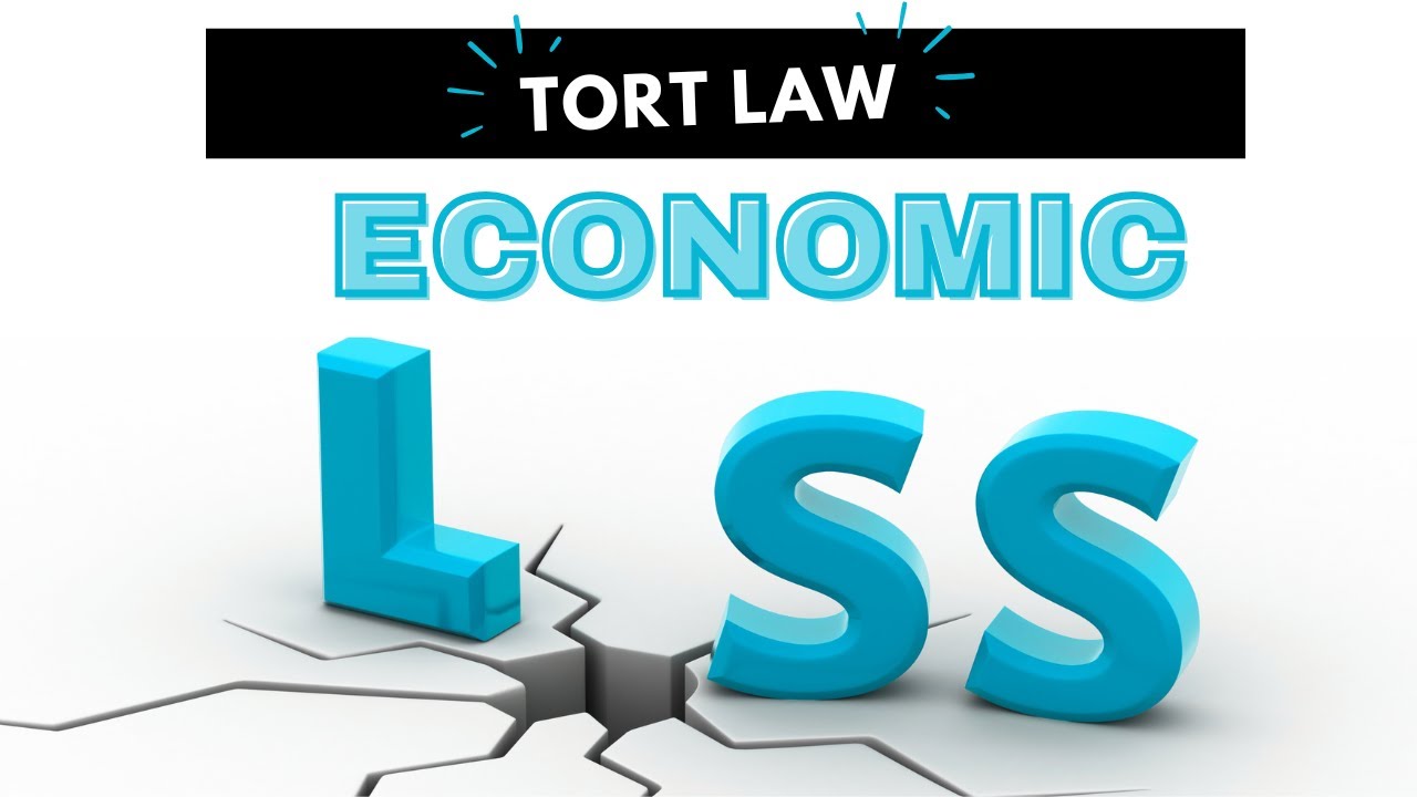 Economic Loss - SQE 1 Tort Law Revision