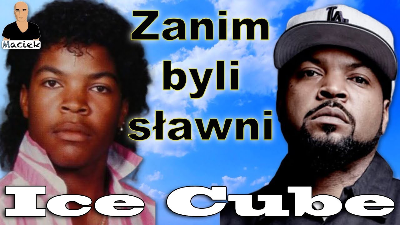 Ice Cube | Zanim byli sławni
