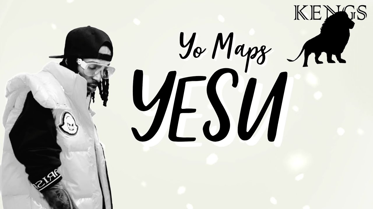 Yo Maps - Yesu (Official Lyrics)
