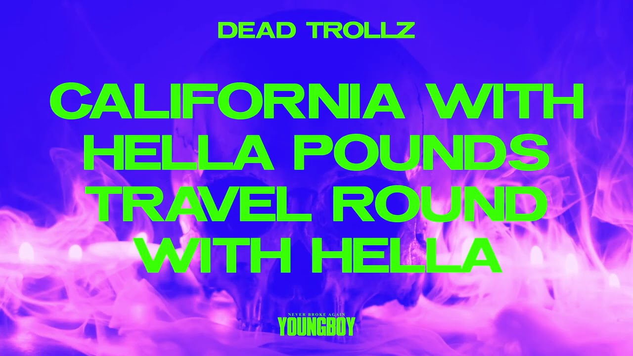 YoungBoy Never Broke Again -Dead Trollz [Official Lyric Video]