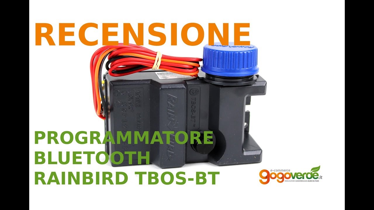 Recensione: Timer Irrigazione Bluetooth Rainbird TBOS-BT
