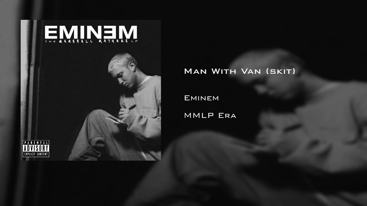 Eminem - Man With Van (skit) (Balanced)