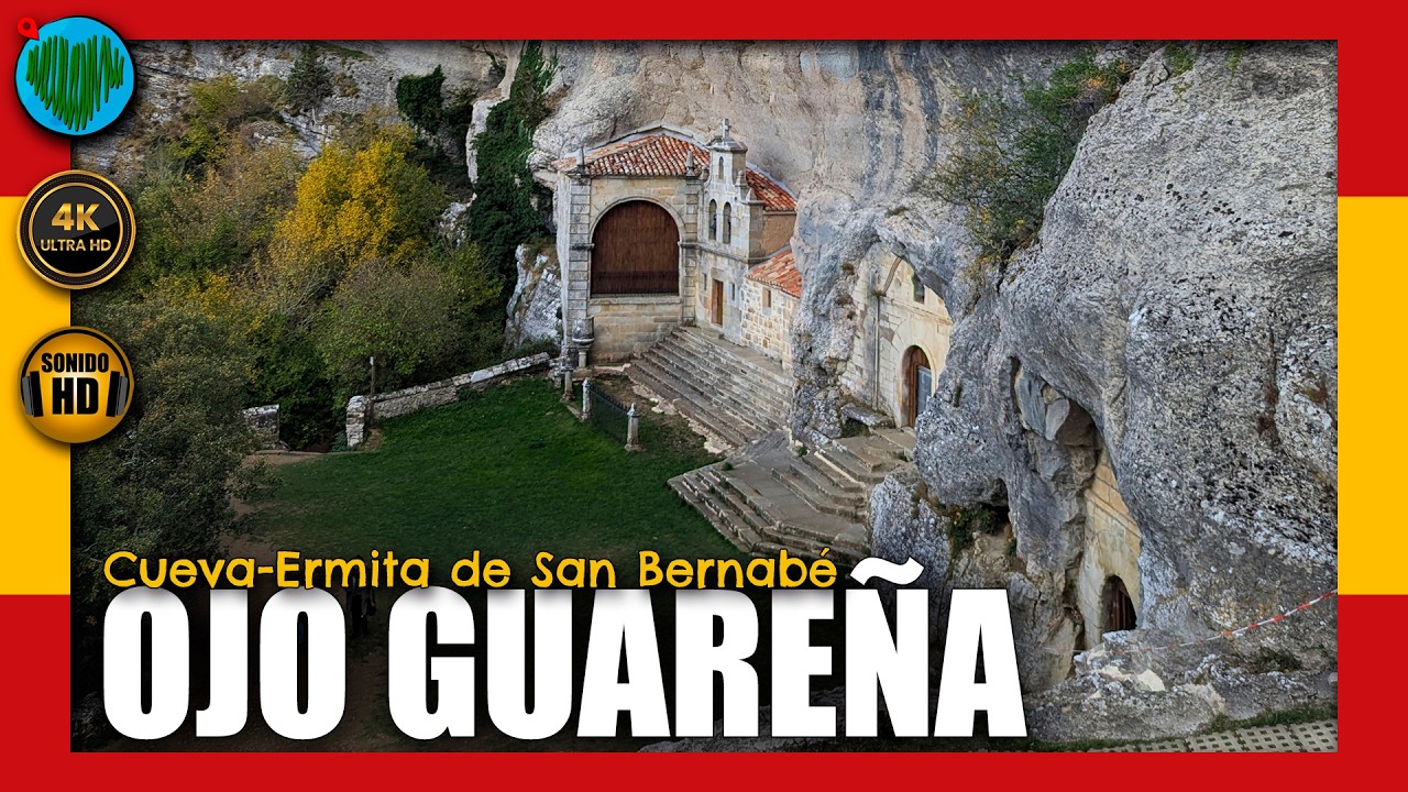 💚 CUEVA-ERMITA de San Tirso y San Bernabé en OJO GUAREÑA · Naturaleza, Historia, Tradición y Fe