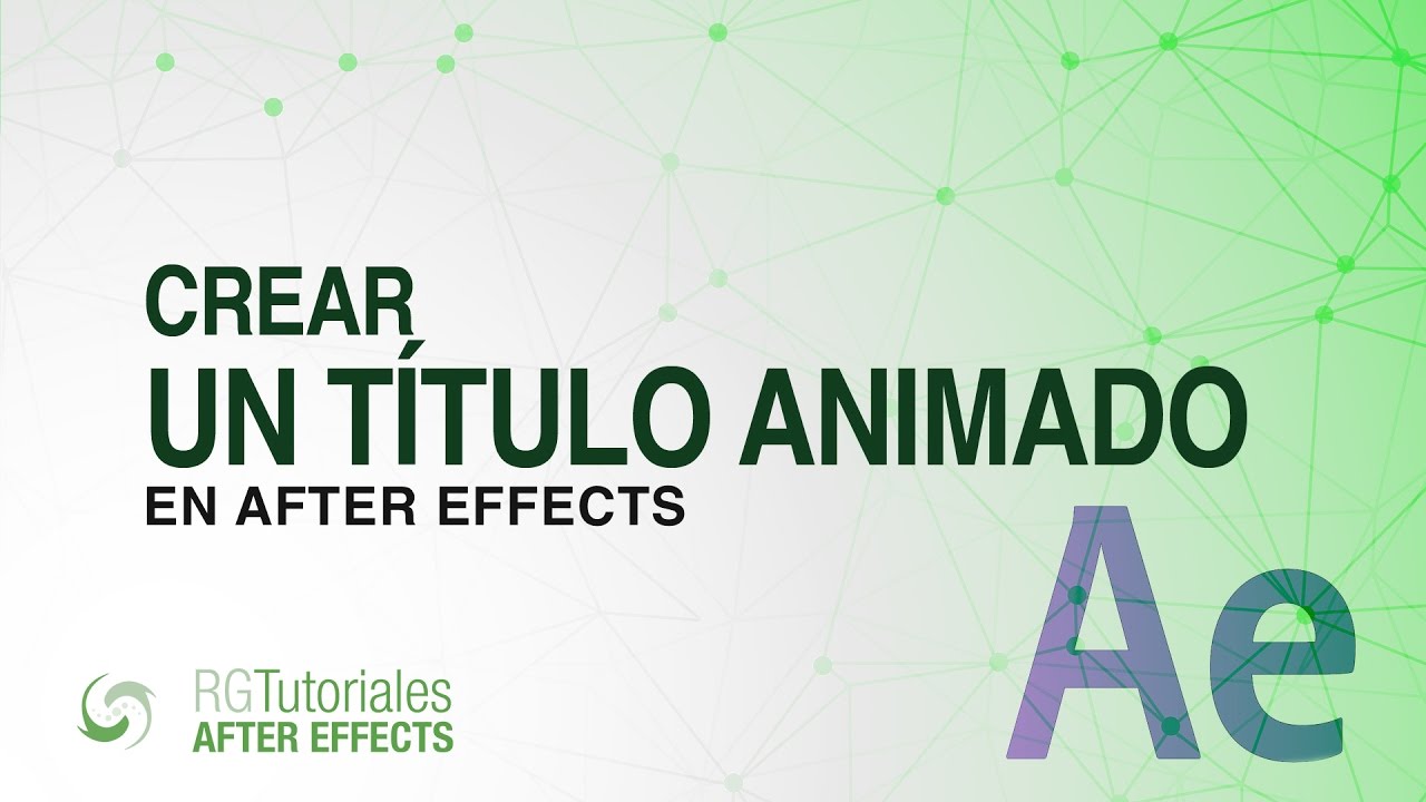 C&oacute;mo crear un t&iacute;tulo animado en After Effects - Tutoriales de After Effects en espa&ntilde;ol