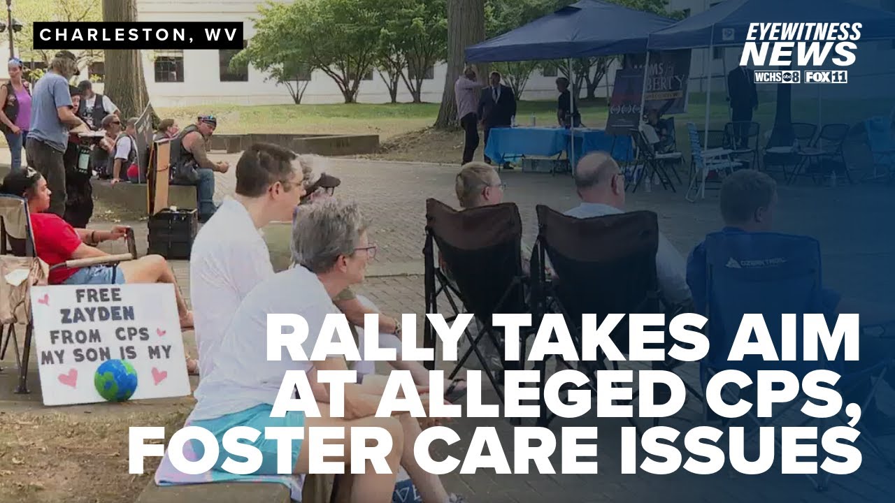 Child Protective Services, foster care focus of rally at West Virginia Capitol