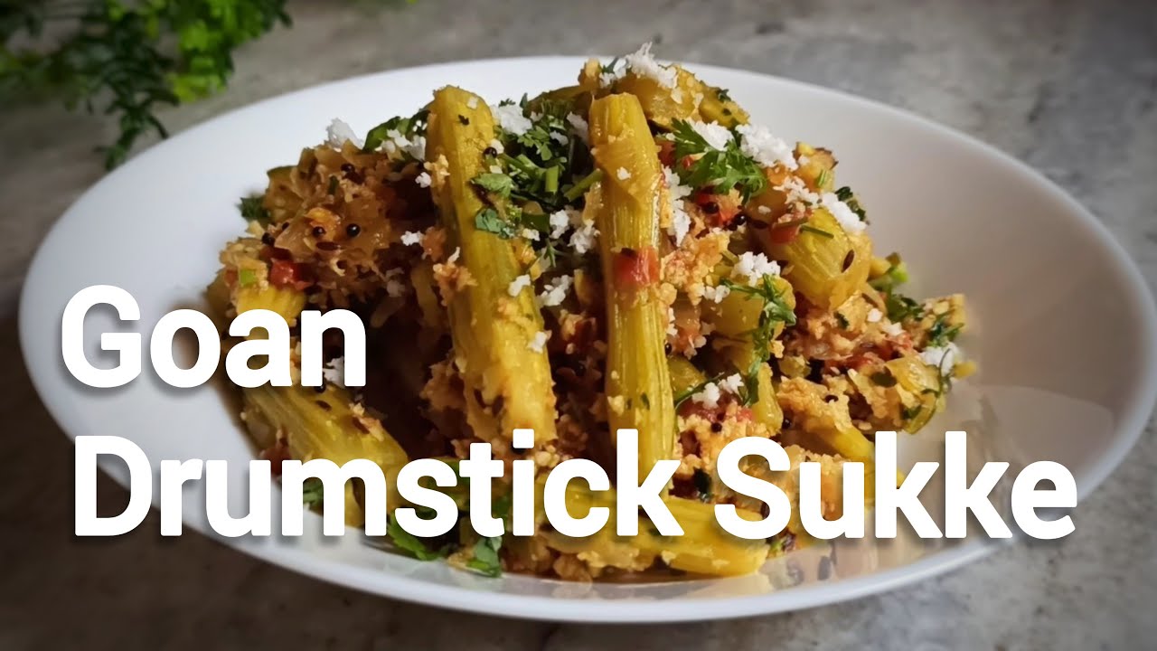 Goan Drumstick Sukke | Easy & Delicious Moringa Pod Recipe | Sahjan ki Sabzi