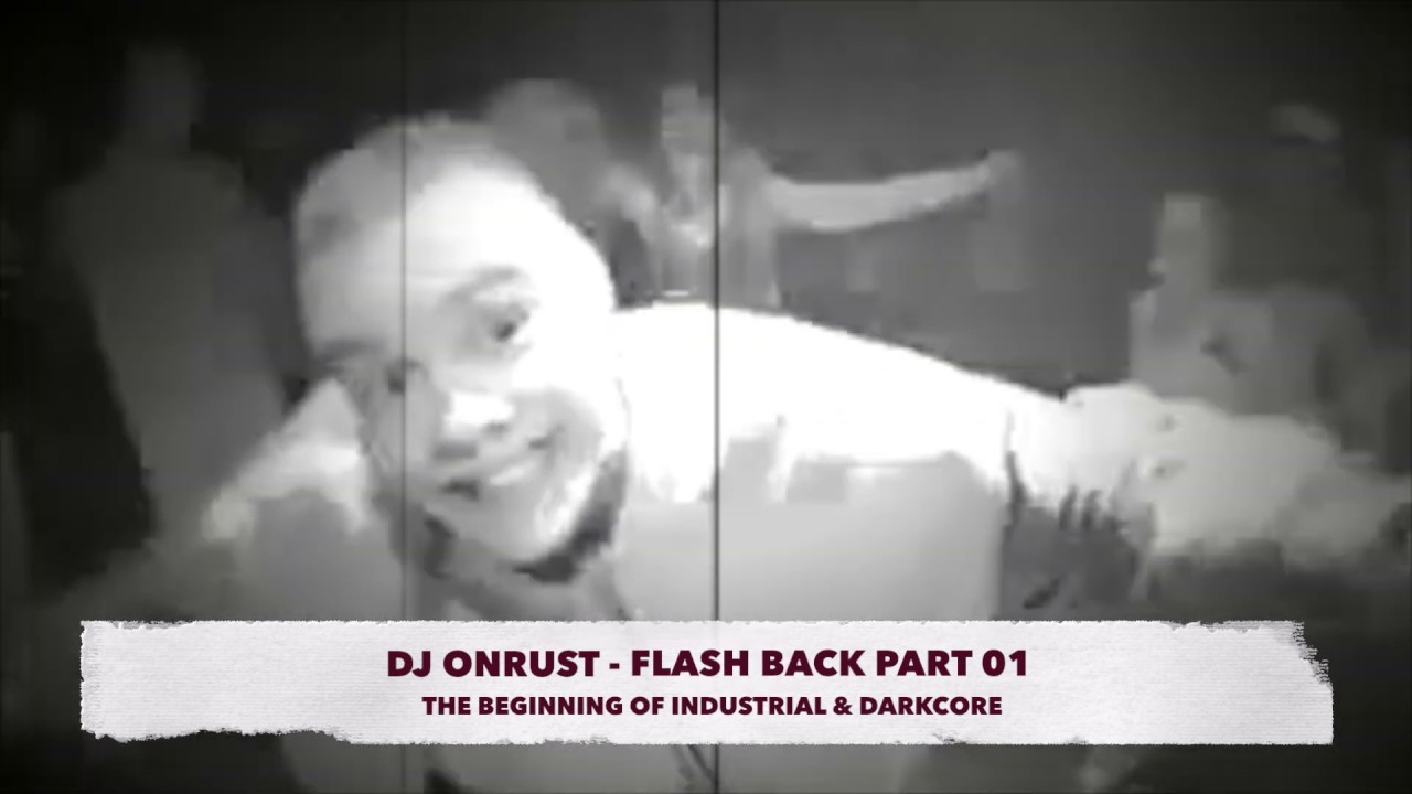 DJ Onrust - The Beginning of Darkcore & Industrial (Flashback Series 01) - Early Hardcore Mix