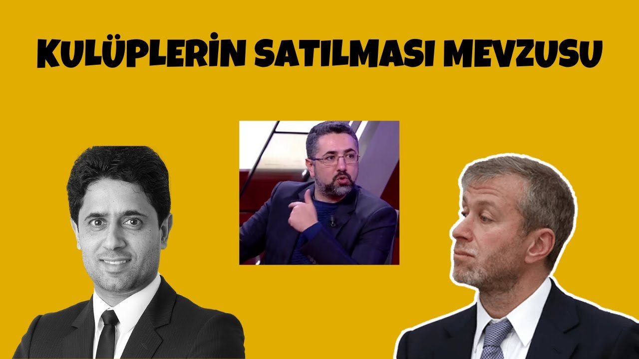 Serdar Ali Çelikler - Kulüplerin Satılması Mevzusu