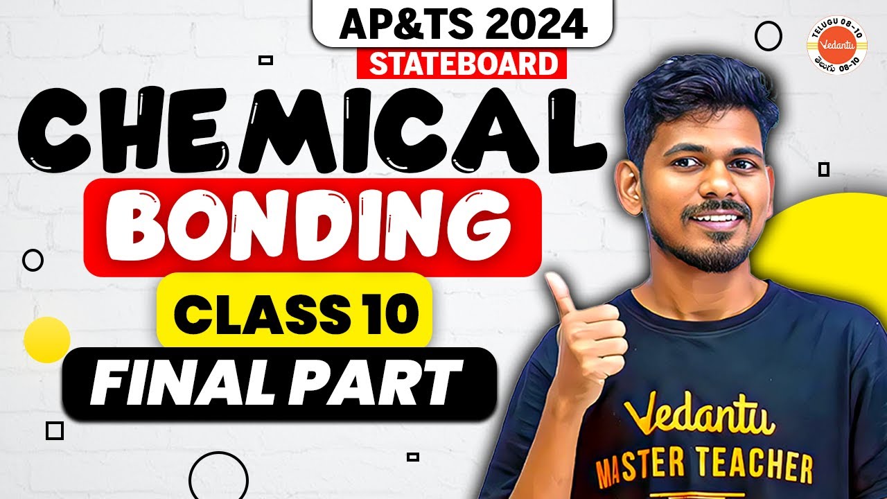 Chemical Bonding | Class 10 | AP & TS 2025 | State Board | Ajay Jummidi Sir @vedantutelugu8910