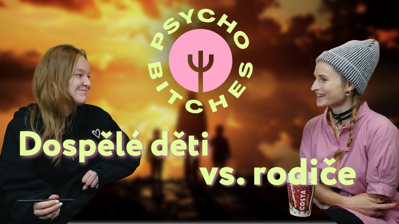 Psychoterapeutky vs. dospělé děti