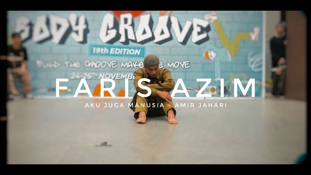 Faris Azim | Aku Juga Manusia - Amir Jahari | Body Groove 2023 (Judge Showcase)