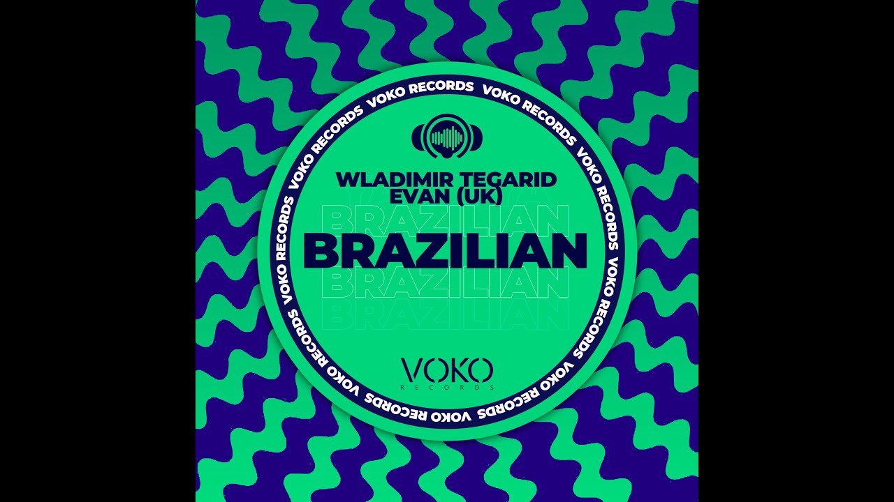 Brazilian by Wladimir Tegarid & Evan (UK)