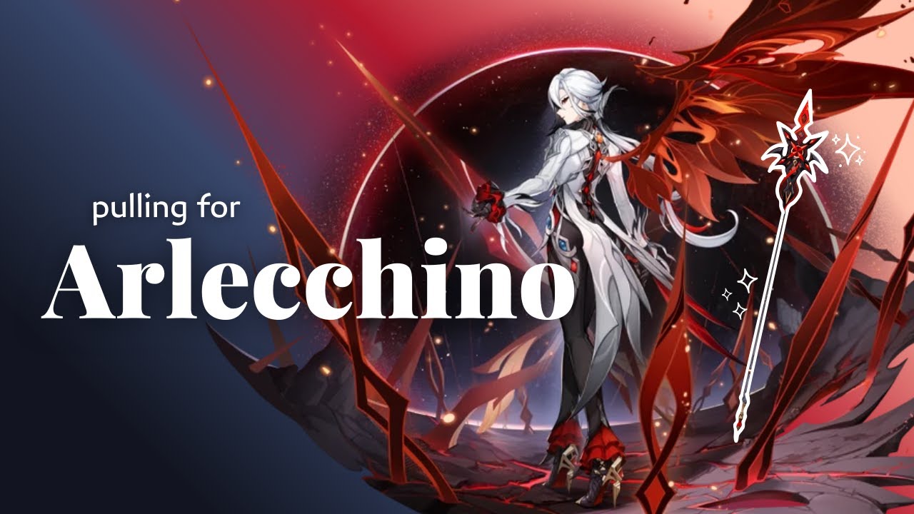 pulling for Arlecchino and the Crimson Moon's Semblance (intense wishes)