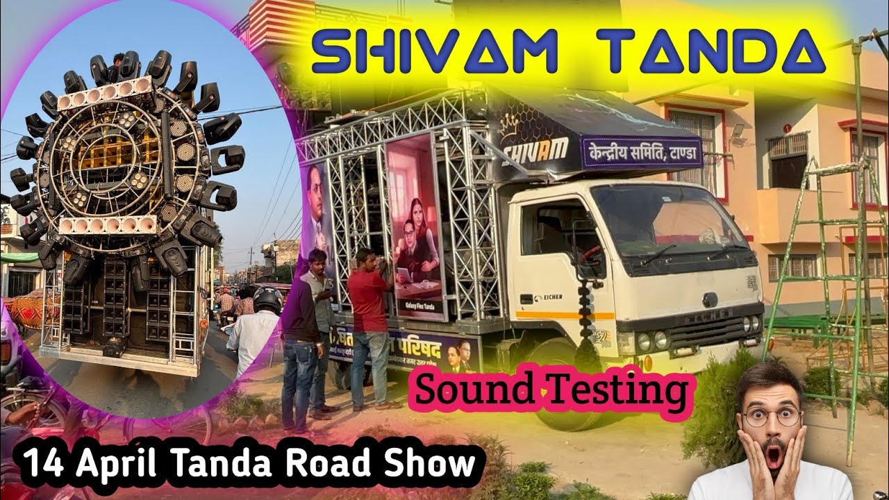 Dvj Shivam Tanda Sound Testing Video 14 April 2025 Road Show