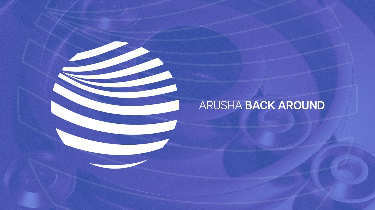 Arusha - Back Around