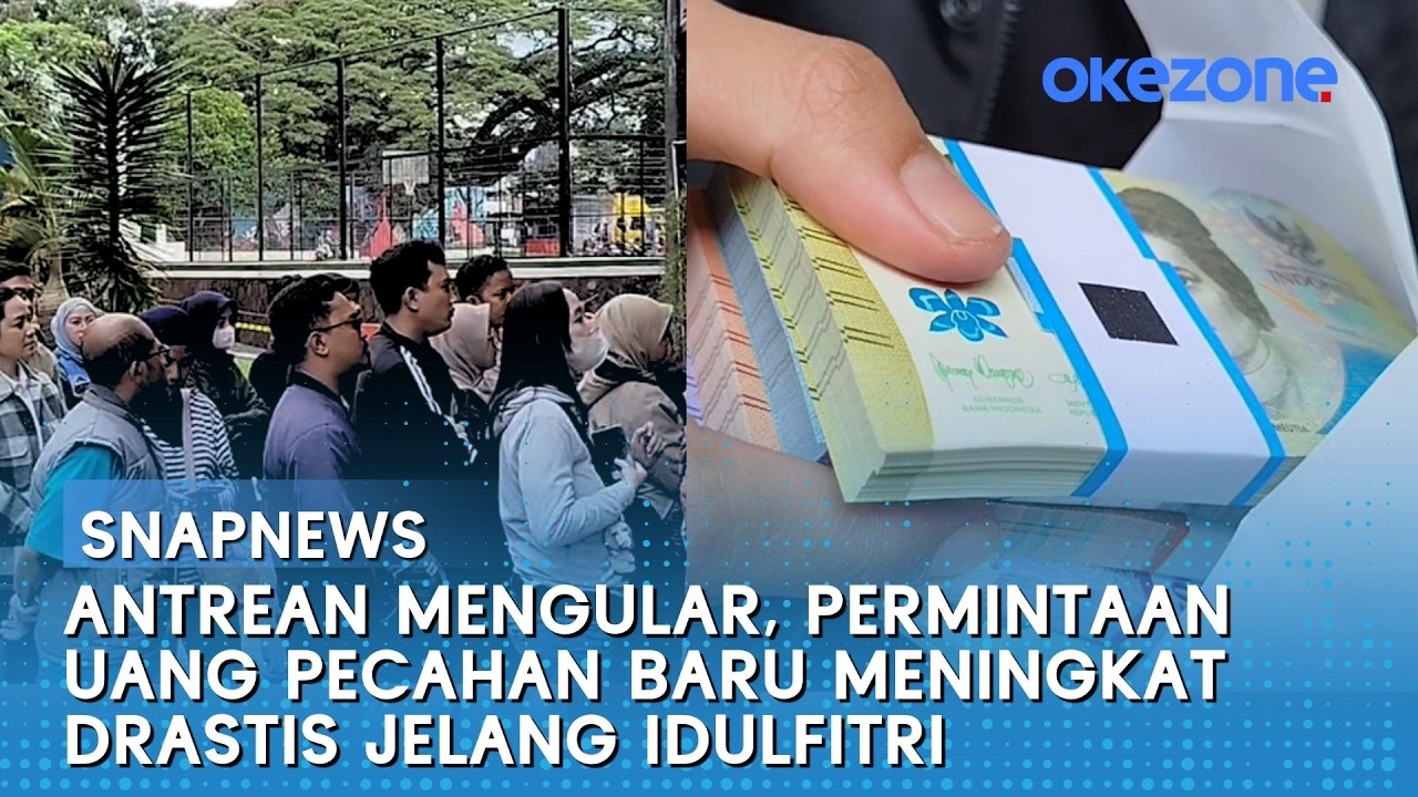 Antrean Mengular, Permintaan Uang Pecahan Baru Meningkat Drastis Jelang Idulfitri