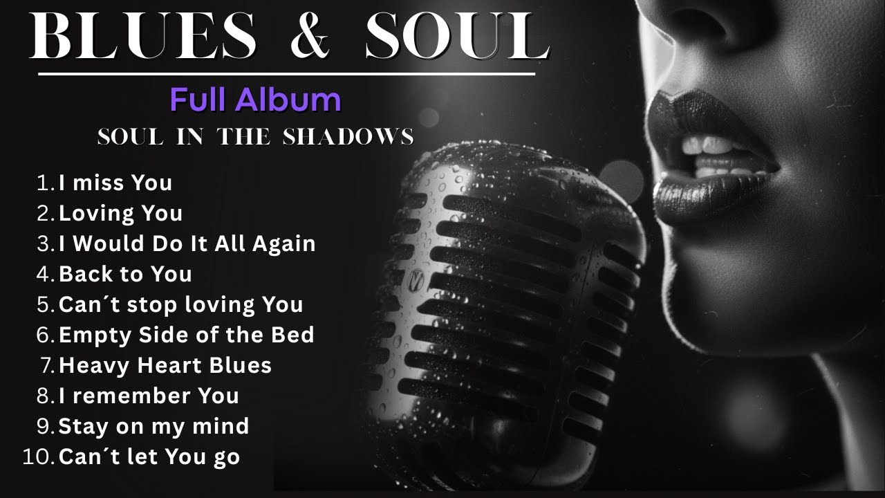 Best of Slow Blues/Rock Ballads Songs | JAZZ & BLUES  Album: Soul in the Shadows