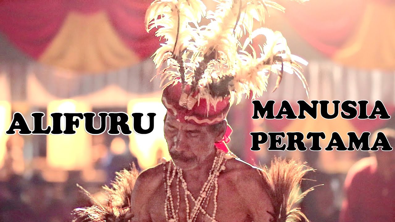 Nenek Moyang Orang Maluku | Sejarah Alifuru