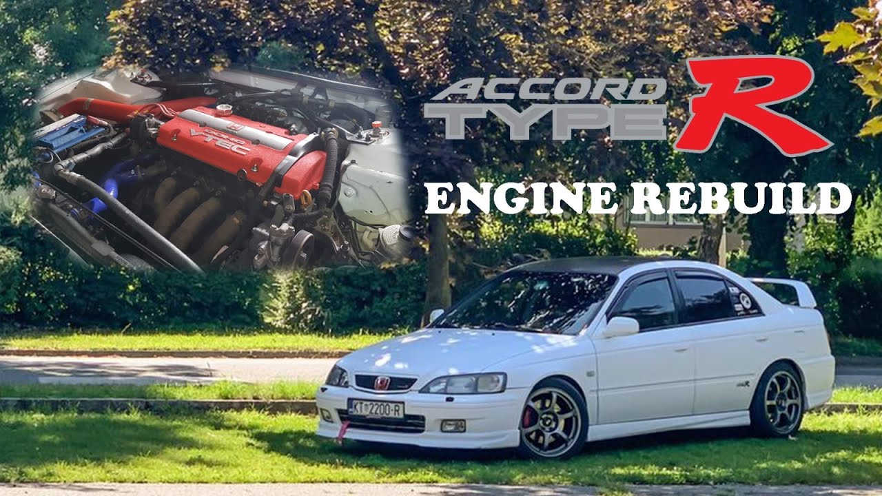 Honda Accord Type R engine rebuild