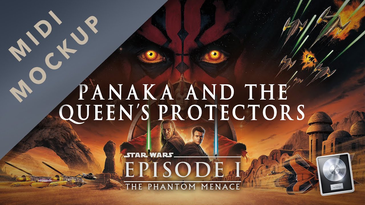 Star Wars: Episode I - The Phantom Menace - 'Panaka and the Queen's Protectors' (MIDI Mock-Up)