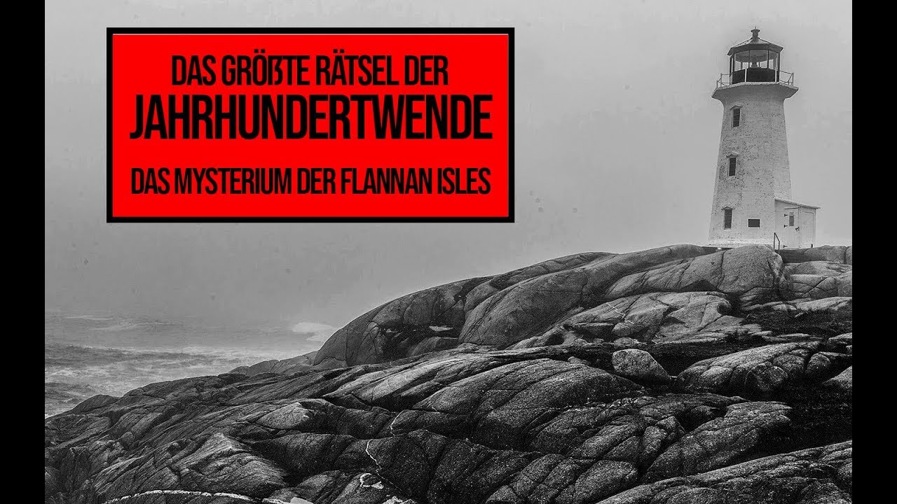 Das größte Rätsel der Jahrhundertwende? | das Mysterium der Flannan Isles | Doku 2019