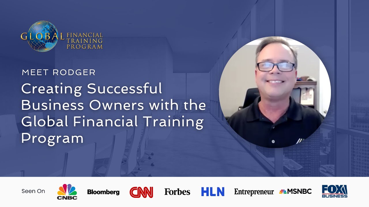 Global Financial Training Program Interviews Rodger