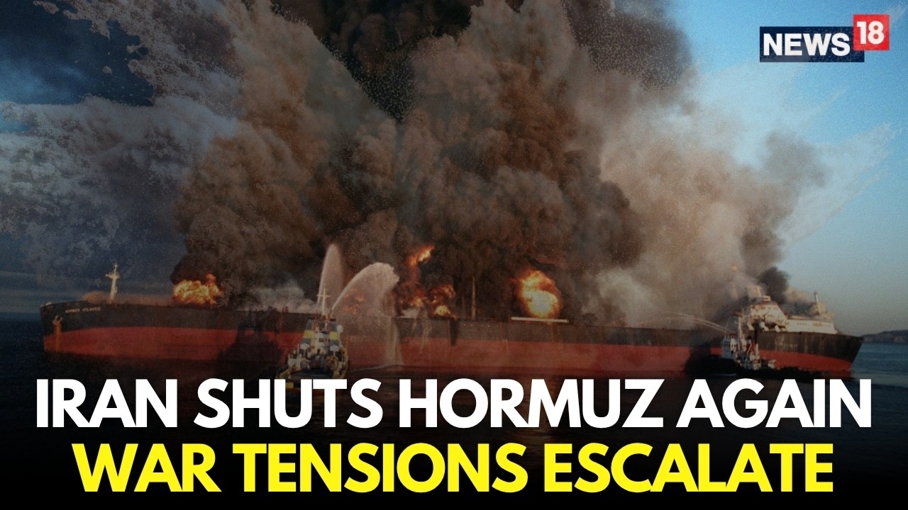 Iran War LIVE | 'Stop Attacking Lebanon', Iran Shuts Hormuz Again In Retaliation | Trump | N18G
