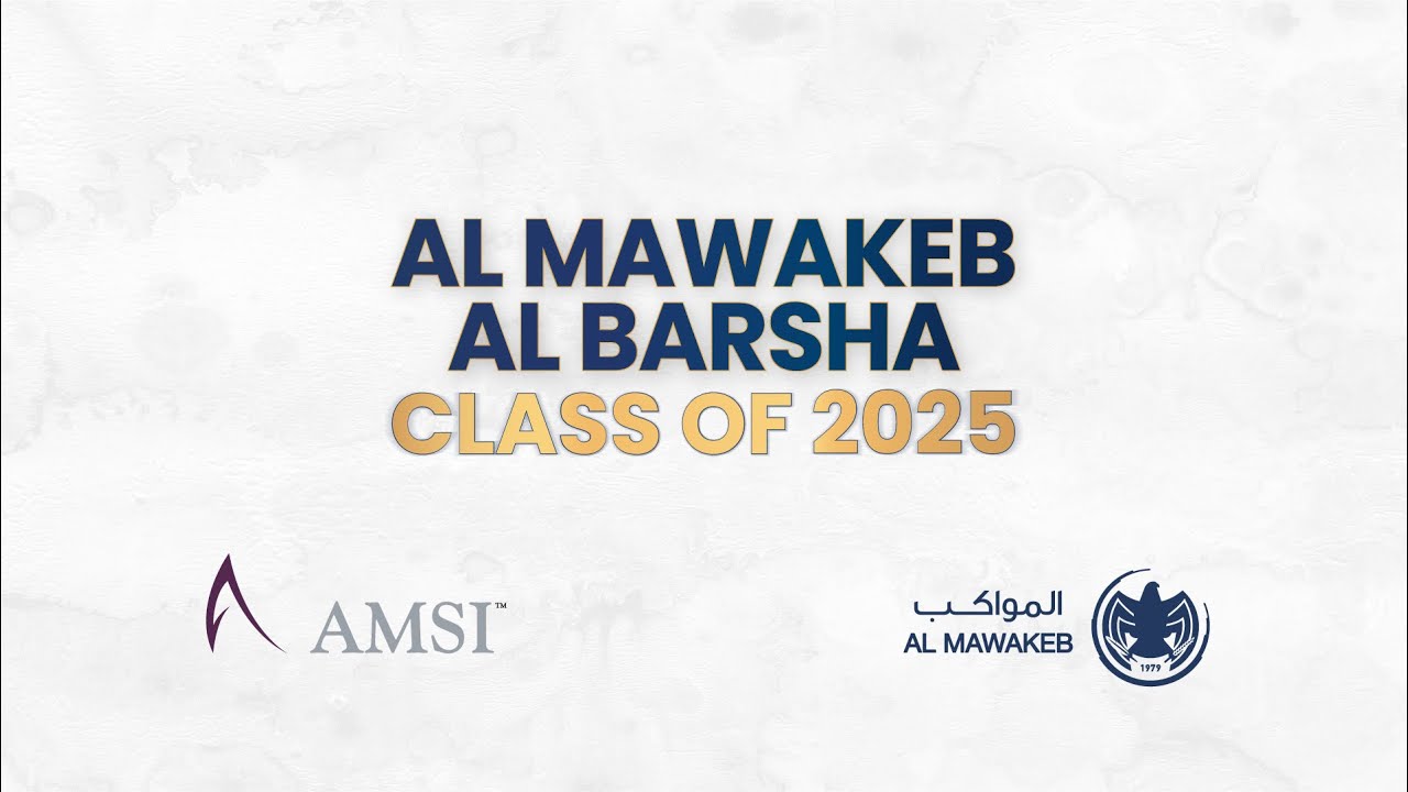 AMSI Graduation Al Mawakeb Al Barsha - Boys Group 1 - Class of 2025