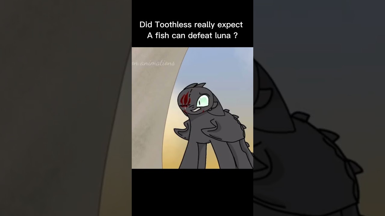 Toothless mentality #flipaclip #httyd #toothless #lightfury #Luna #Nightfury