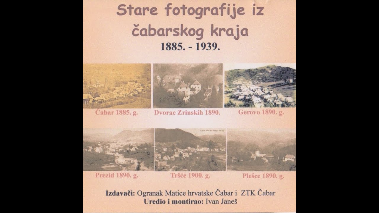 Stare fotografije iz čabarskog kraja 1885 - 1939