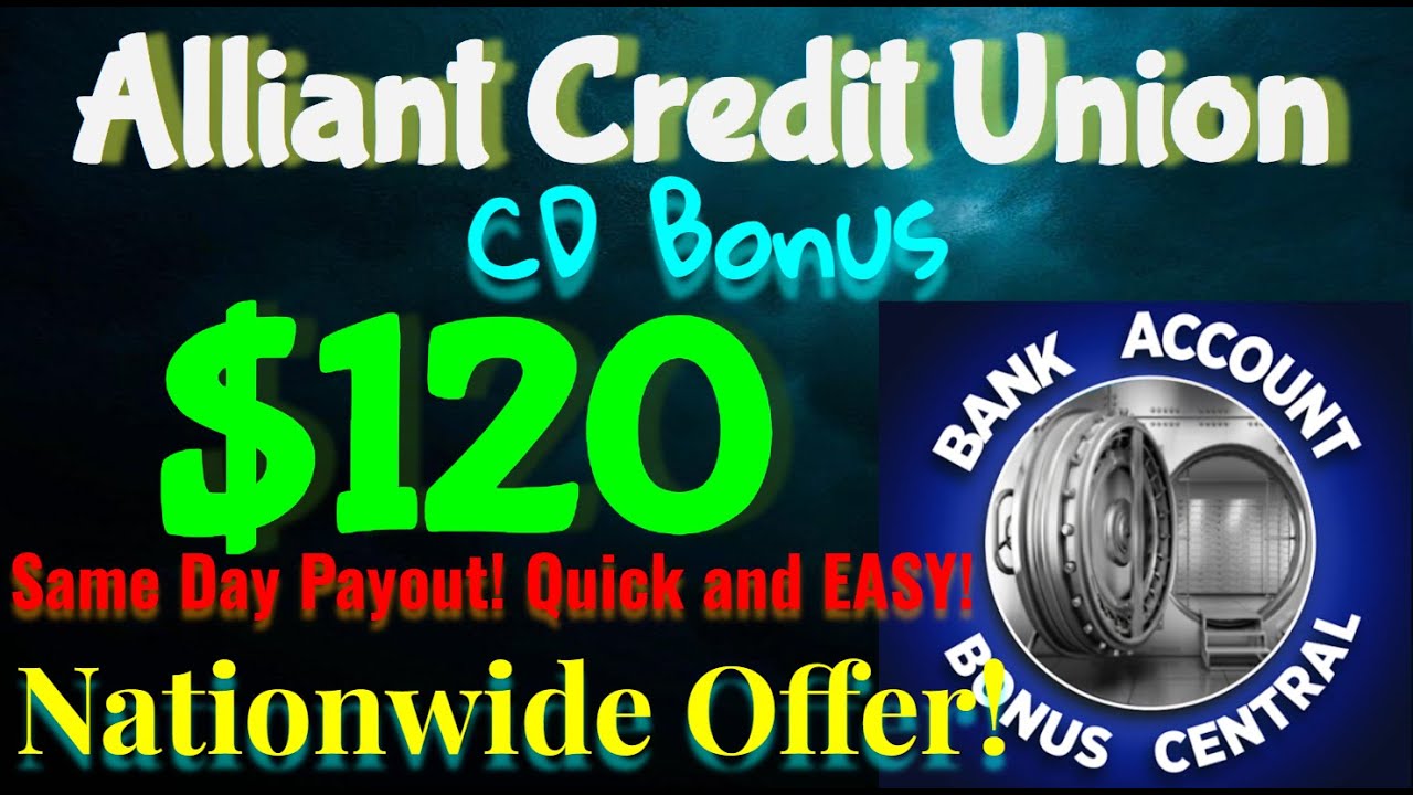 Rakuten and Alliant $120 CD Bonus! Quick And EASY! Same Day Payout! Nationwide Offer!