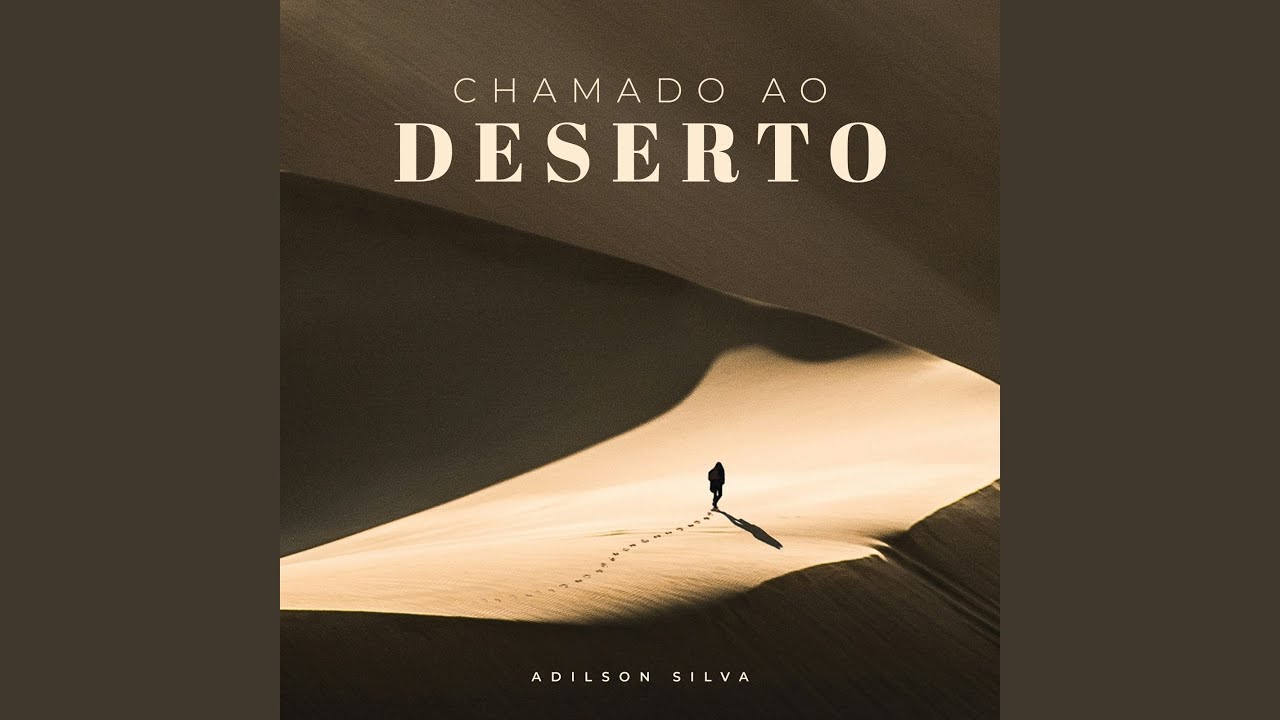 Chamado Ao Deserto