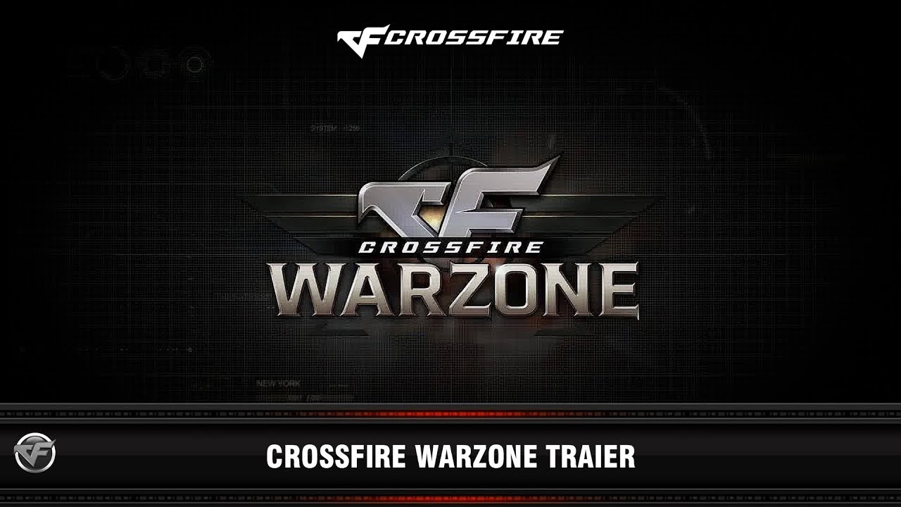 CFWZ : CrossFire War Zone Trailer (2019)