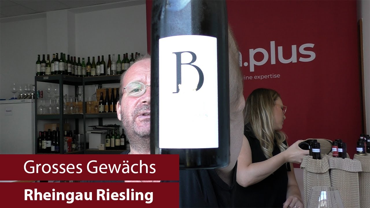 Grosses Gewächs | Nachproben 2022 | Rheingau Riesling
