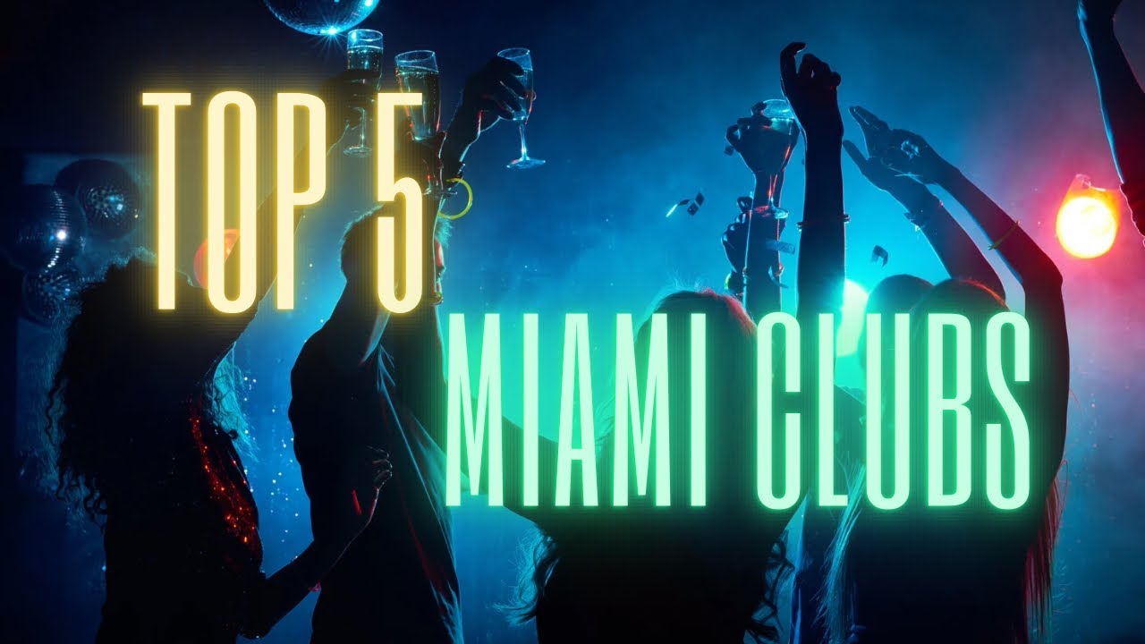 The Best Nightclubs in Miami (Top 5)