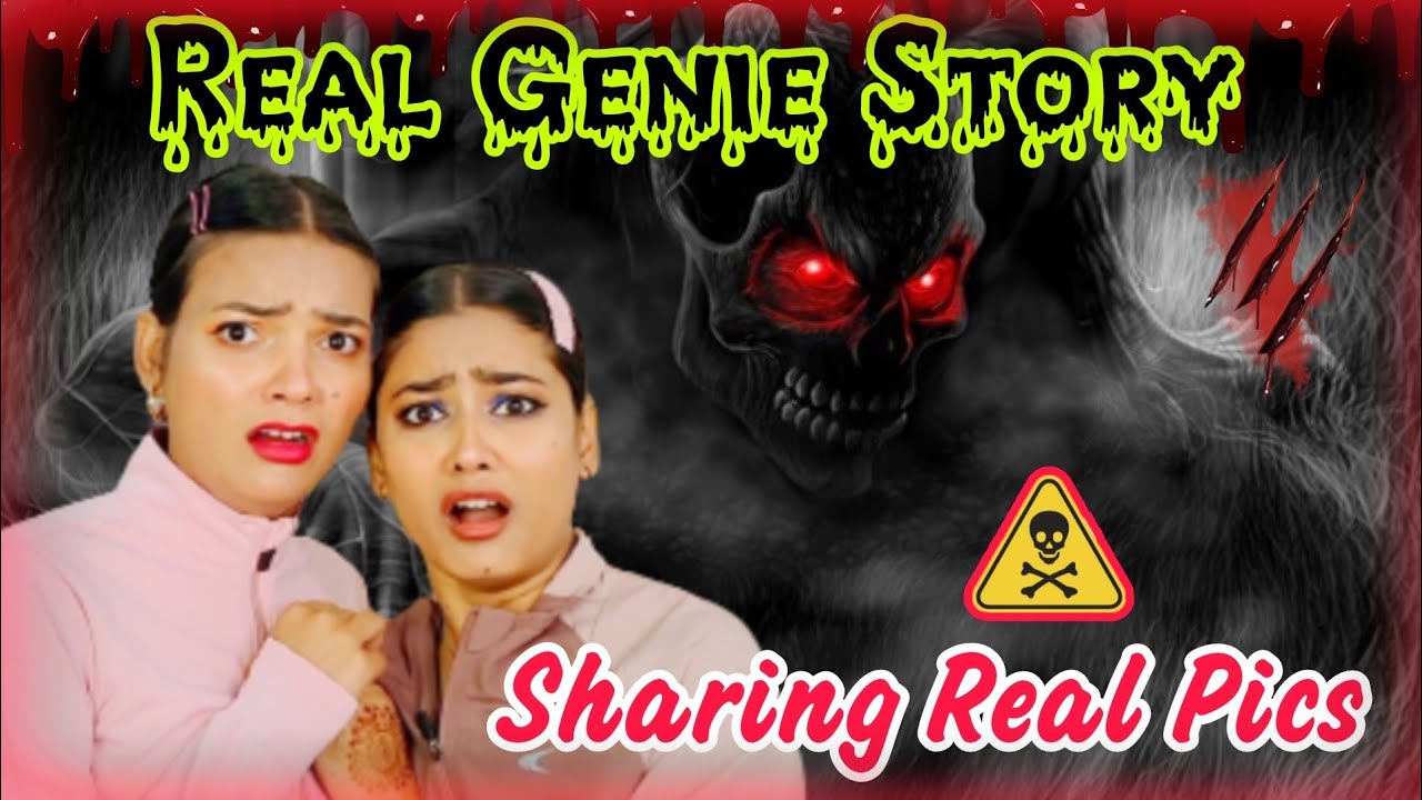 *SCARIEST* Genie Story 😰💔|  Sharing REAL PICS ( 💯% Real )| Real Ghost Story❌ |Ghost Story In Hindi⚠️