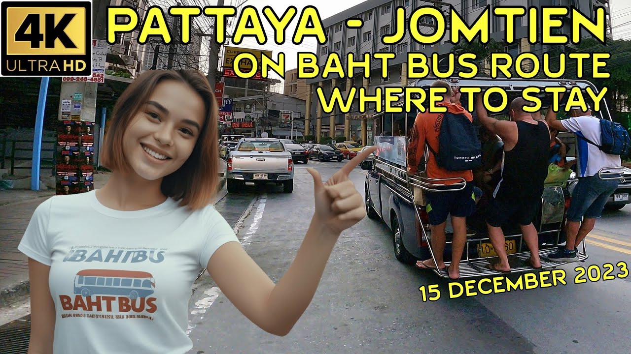 Where to stay on Pattaya Jomtien Baht bus route during High Season   2023 December Thailand