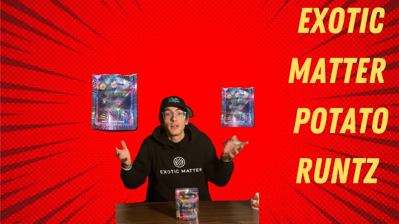 The Last Batch Of Potato Runtz