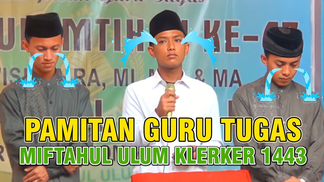 Pamitan Guru Tugas Miftahul Ulum Klerker Tahun 1443