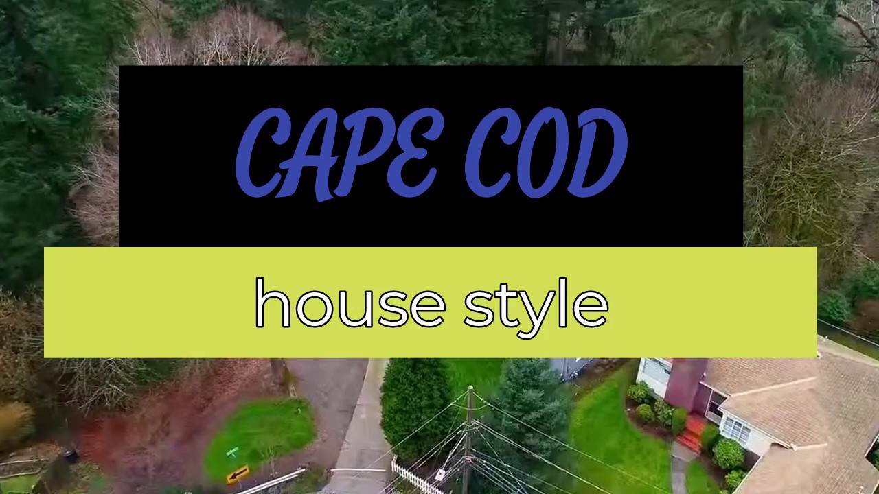 Cape Cod house style, What Makes a Cape Cod Home?