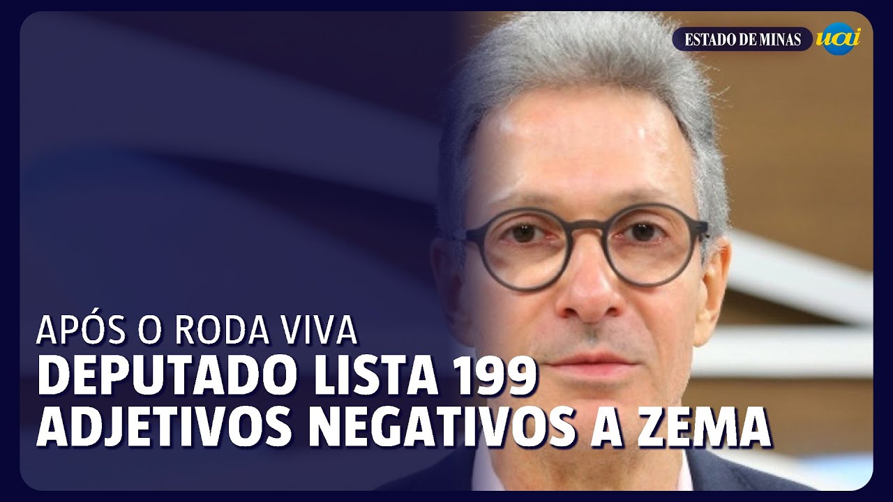 Deputado lista 199 adjetivos negativos a Zema após entrevista no Roda Viva