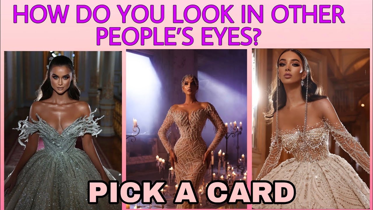 HOW DO YOU LOOK IN OTHER PEOPLE'S EYES? ☺️👀😍🔮 PICK A CARD TAROT